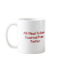 I Learned From Twitter Mug by HollyDayDesigns I Learned From Twitter Mug