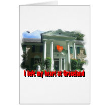 I Left My Heart At Graceland Greeting Card
