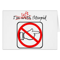 I Left Stupid cards