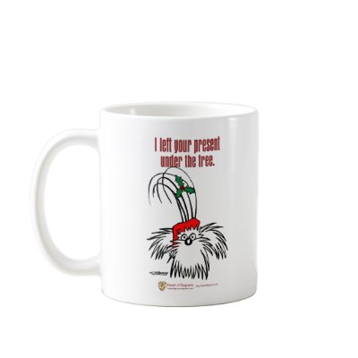 I left your present under the tree coffee mug by CapnChucky