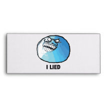 I Lied Rage Face Meme Envelope