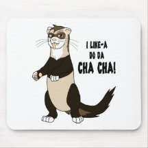 I Like-a Do Da Cha Cha! Mouse Pads