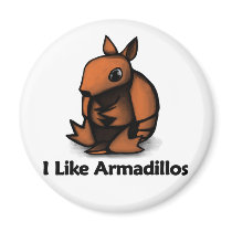 I Like Armadillos Magnets