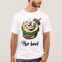 I like Beef! t-shirts by julezpower I like Beef! t-shirts