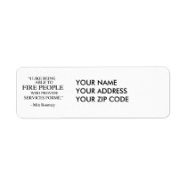 I like being able to fire people labels