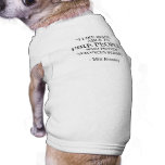 I like being able to fire people pet tee shirt