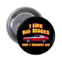 I Like Big Blocks AMC AMX Pinback Button
