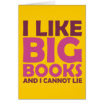I Like Big Books and I Cannot Lie Card