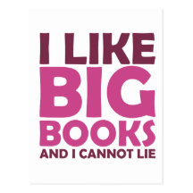 I Like Big Books and I Cannot Lie Post Card