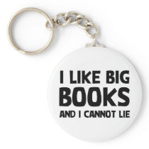 I Like Big Books Keychains
