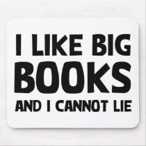 I Like Big Books Mousepad