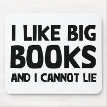 I Like Big Books Mousepad