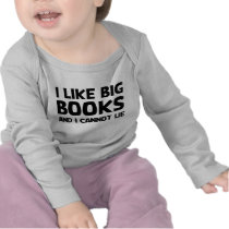 I Like Big Books T Shirts