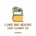 I Like Big Books t-shirts
