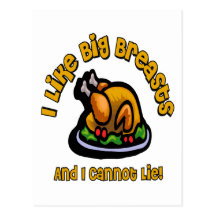 I Like Big Breasts And I Cannot Lie Thanksgiving T Post Card