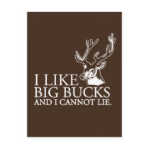 I like big bucks and i cannot lie funny tshirt postcard
