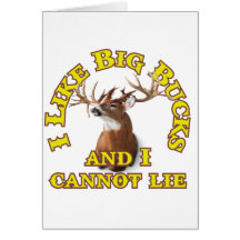 I Like Big Bucks and I Cannot Lie Greeting Cards