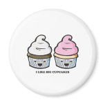 I Like Big Cupcakes Fridge Magnet
