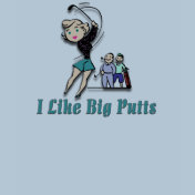 I Like Big Putts