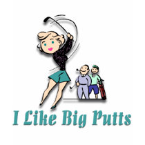 I Like Big Putts t-shirts by CulturalPerspective6 I Like Big Putts t-shirts
