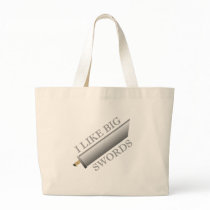 I Like Big Swords bags by TimeStop I Like Big Swords bags