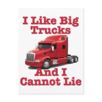 I Like Big Trucks And I Cannot Lie Peterbilt Postcard