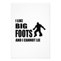 I Like Bigfoots and I Cannot Lie Custom Announcements