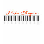 "I like Chopin" Piano Shirt