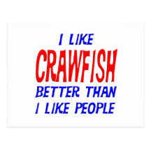 I Like Crawfish Better Than I Like People Postcard