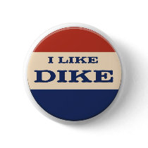 I LIKE DIKE 08 buttons by WOOPDEEEDEW I LIKE DIKE 08 buttons
