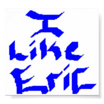 I like eric posters