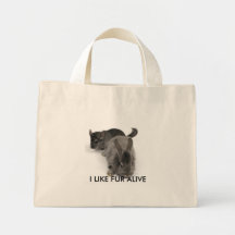 I LIKE FUR ALIVE TOTE BAGS