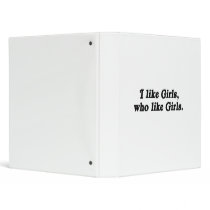 I like girls who like girls 3 ring binder