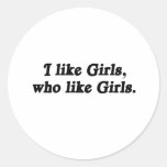 I like Girls who like Girls Sticker