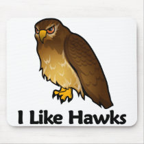 I Like Hawks mousepads