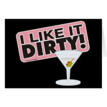 I Like it Dirty Cards