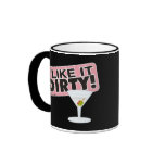 I Like it Dirty Mug