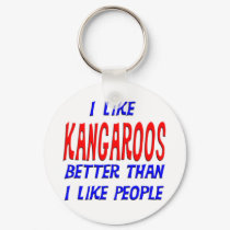 I Like Kangaroos Better Than I Like People Keychai keychains