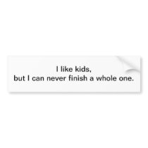 I like kids - bumnper sticker bumper stickers