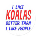I Like Koalas Better Than I Like People Sticker