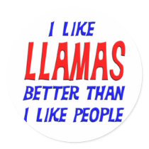 I Like Llamas Better Than I Like People Sticker