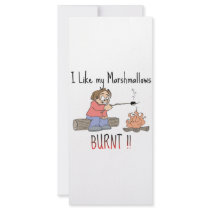 I like my mashmallows burnt rack cards