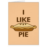 I Like Pie Greeting Card