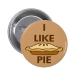I Like Pie Pinback Buttons