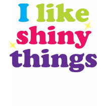 I Like Shiny Things V-Neck t-shirts by BeckyPool I Like Shiny Things V-Neck t-shirts