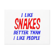 I Like Snakes Better Than I Like People Postcard by TShirtDotCom I Like Snakes Better Than I Like People Postcard