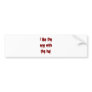 I like the one the hat bumper sticker