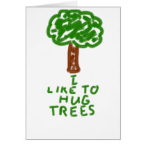 I Like to Hug Trees Cards