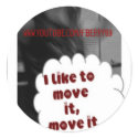 I like to move it sticker