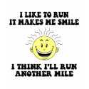 I like to run it makes me smile shirt